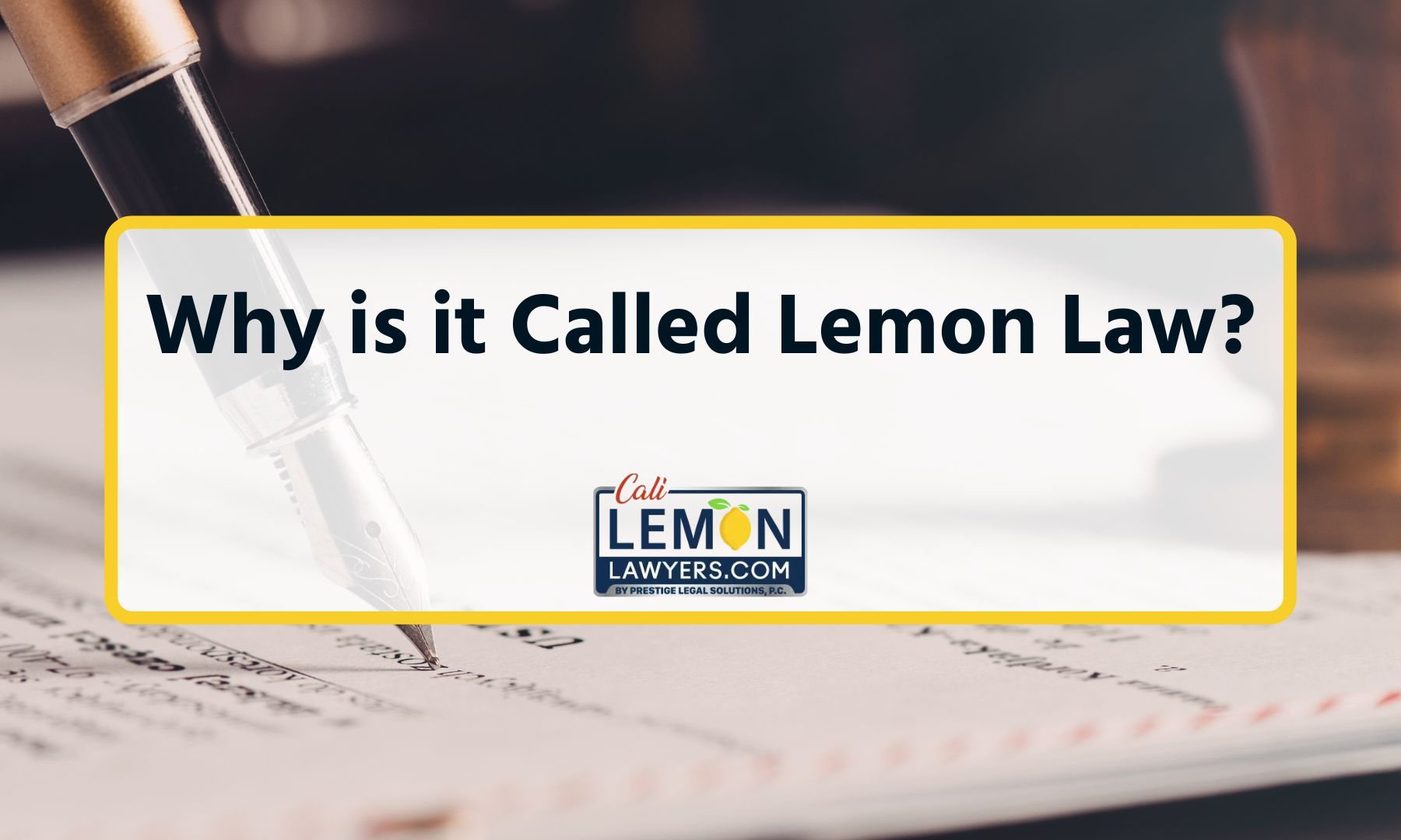 Why is it Called Lemon Law?