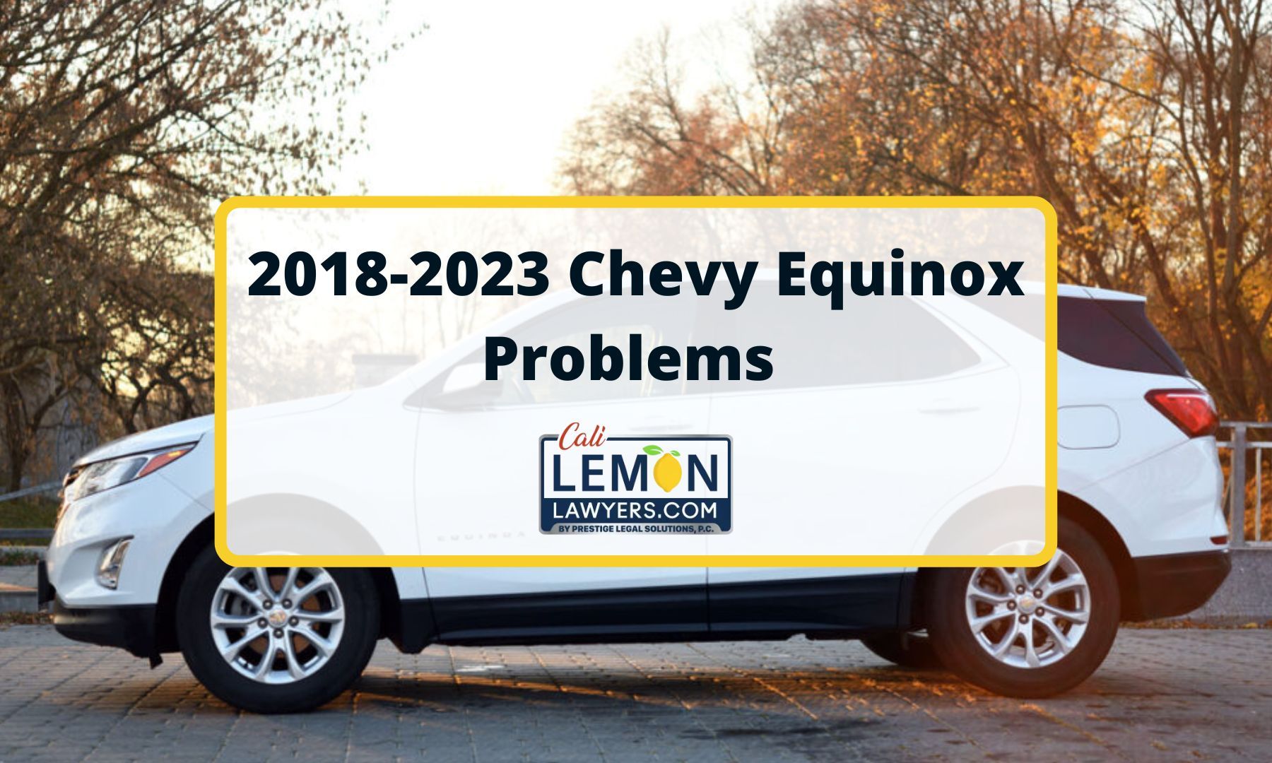 2018-2023 Chevy Equinox Problems