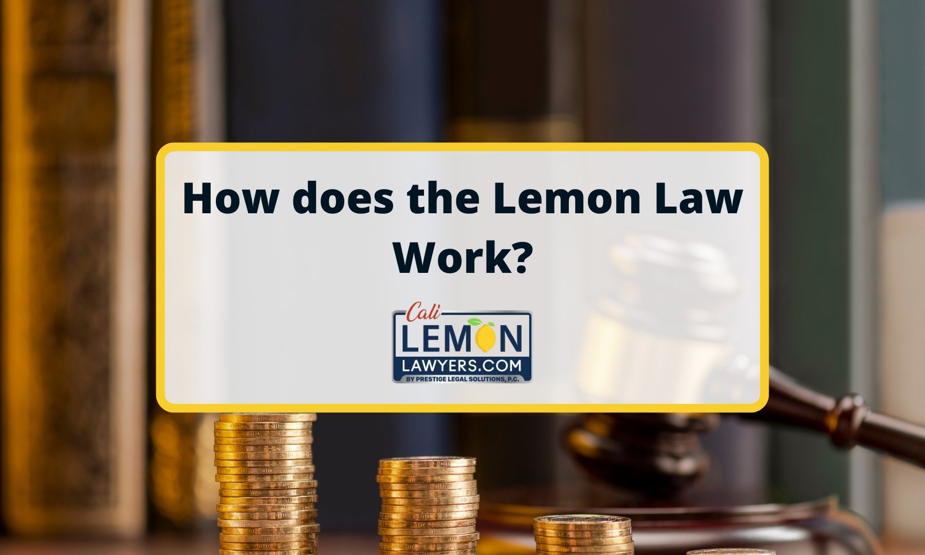 How does the Lemon Law Work?
