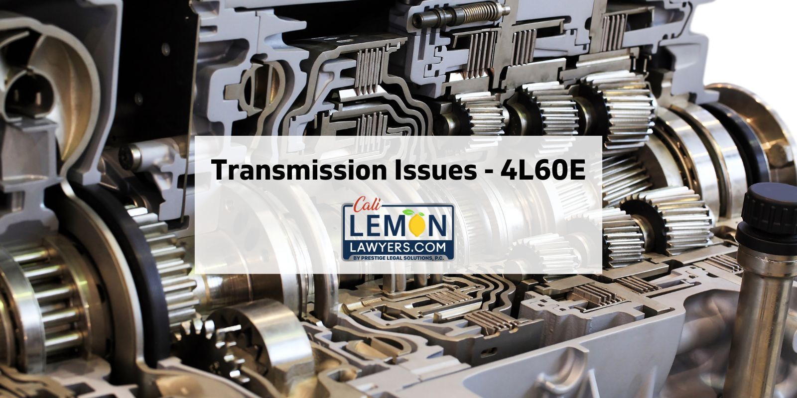 transmission issue 4L60E