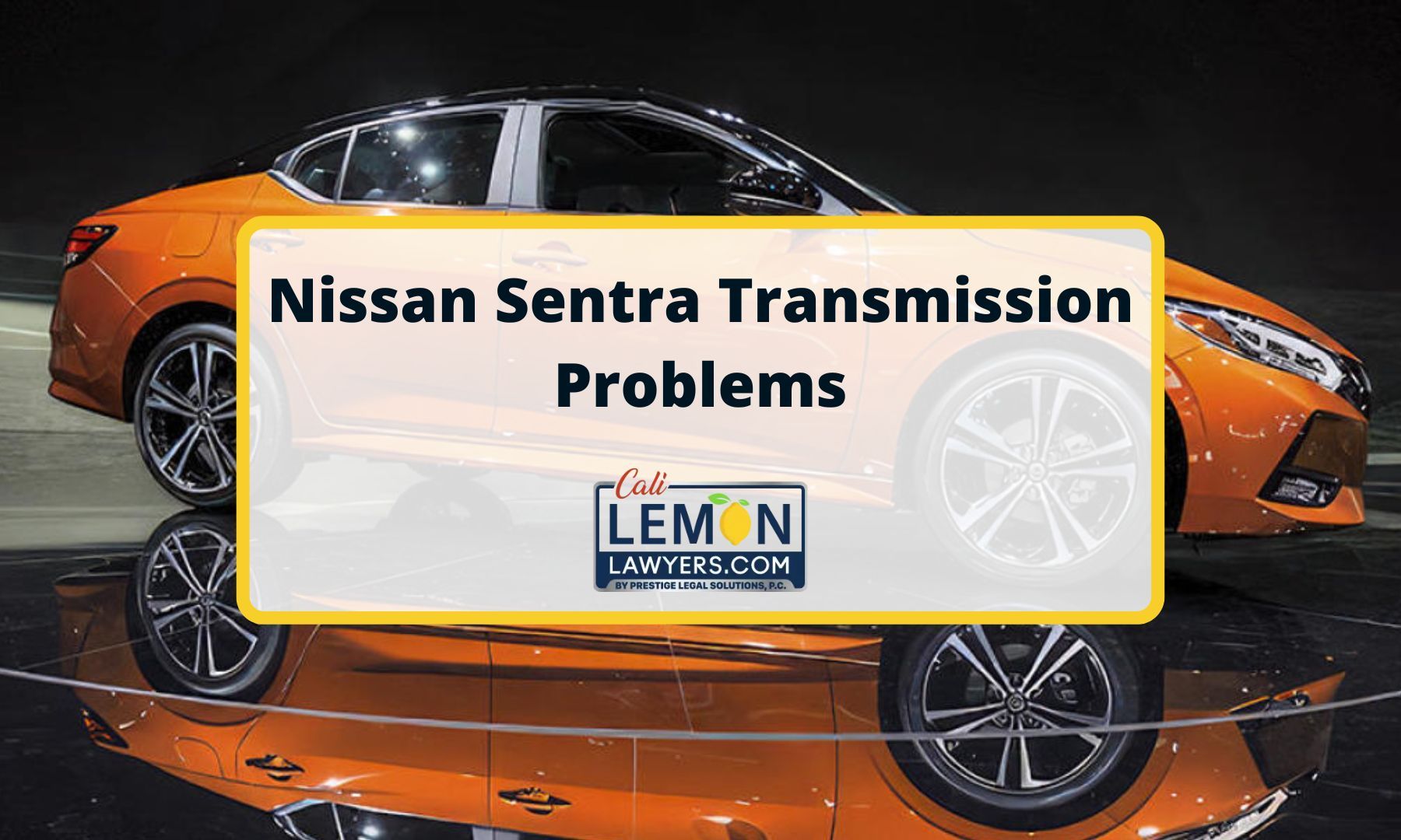 Nissan Sentra Transmission Problems