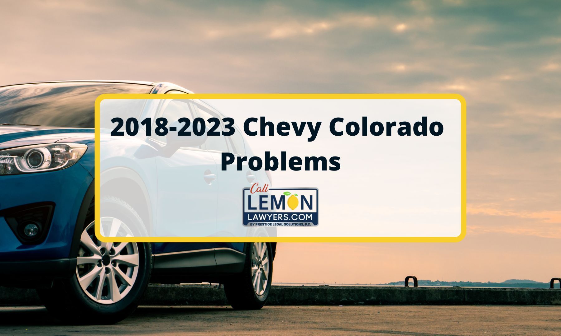 2018-2023 Chevy Colorado Problems