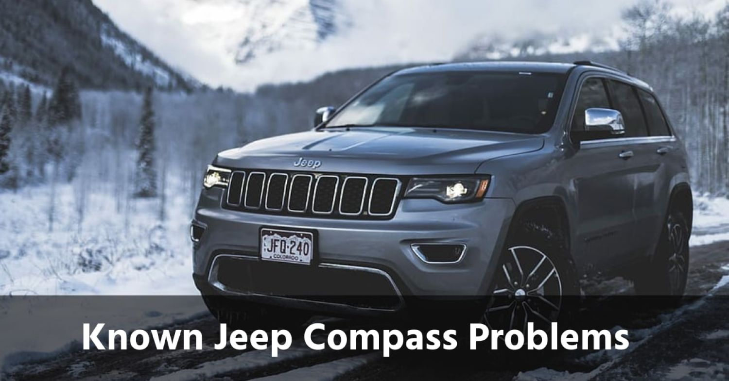 Known Jeep Compass Problems