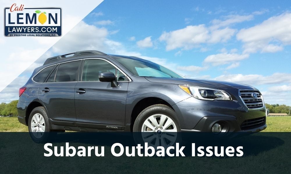 Subaru Outback Issues