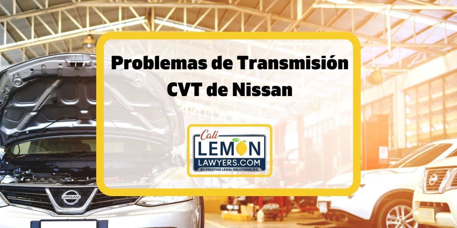 Problemas de Transmisión CVT de Nissan